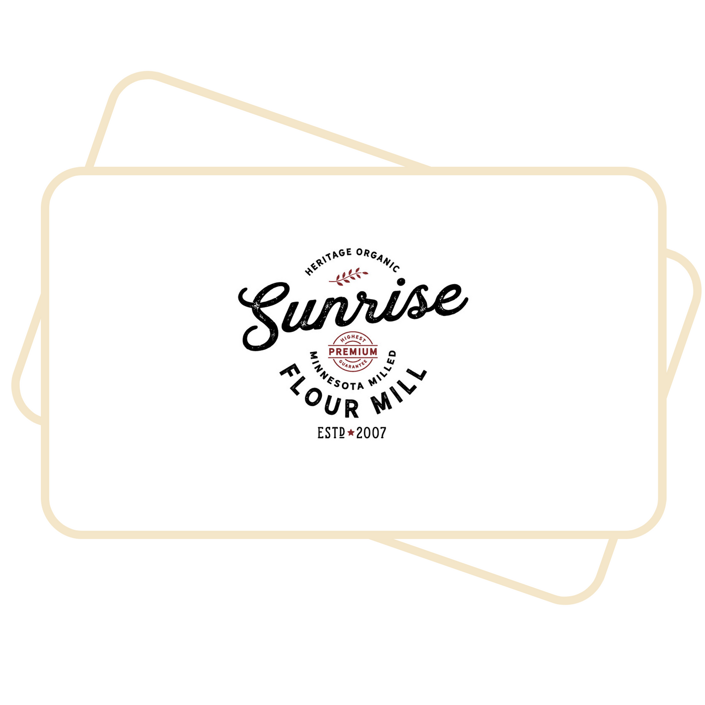 Sunrise Flour Mill Gift Cards
